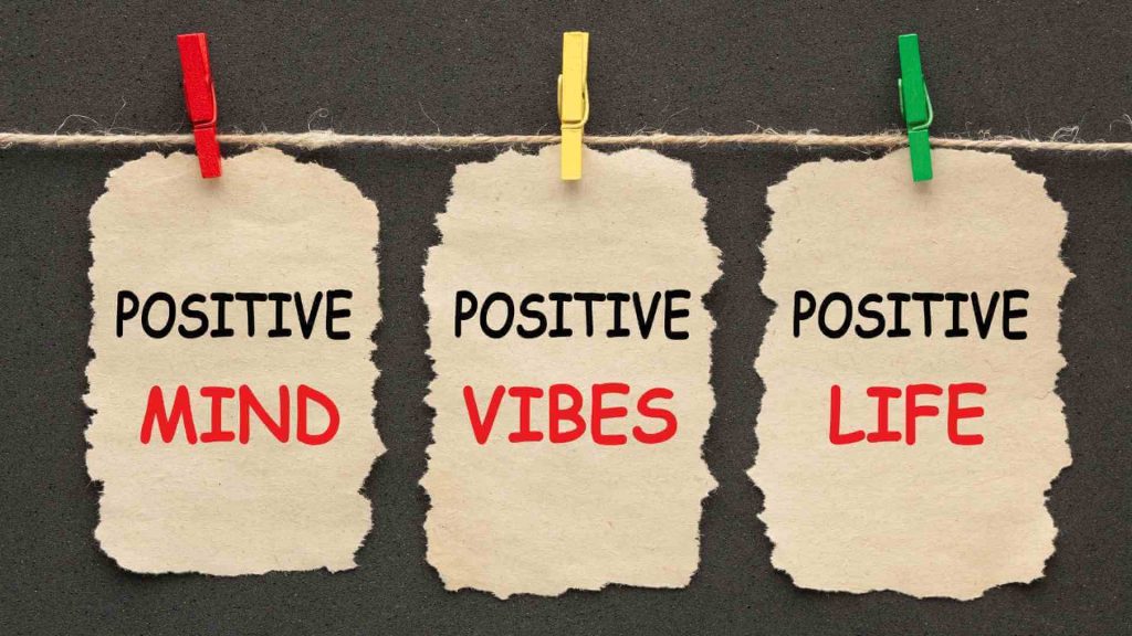 stay positive in life