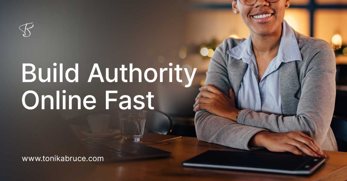 7 Proven Ways Entrepreneurs Can Build Authority